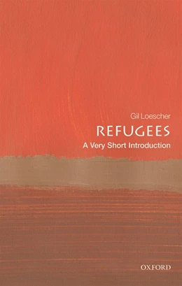 Abbildung von Loescher | Refugees: A Very Short Introduction | 1. Auflage | 2021 | beck-shop.de