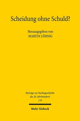Abbildung von Löhnig | Scheidung ohne Schuld? | 1. Auflage | 2019 | beck-shop.de