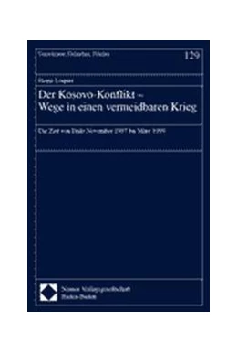 Abbildung von Loquai | Der Kosovo-Konflikt - Wege in einen vermeidbaren Krieg | 1. Auflage | 2000 | 129 | beck-shop.de