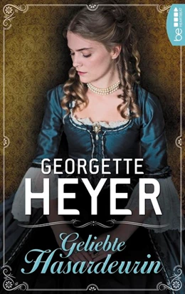 Abbildung von Heyer | Geliebte Hasardeurin | 1. Auflage | 2020 | beck-shop.de