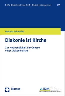 Abbildung von Fichtmüller | Diakonie ist Kirche | 1. Auflage | 2019 | beck-shop.de