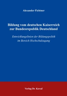 Abbildung von Fichtner | Bildung vom deutschen Kaiserreich zur Bundesrepublik Deutschland | 1. Auflage | 2019 | 33 | beck-shop.de