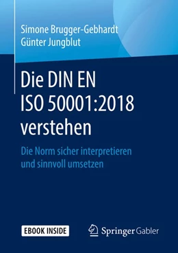 Abbildung von Brugger-Gebhardt / Jungblut | Die DIN EN ISO 50001:2018 verstehen | 1. Auflage | 2019 | beck-shop.de