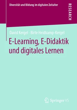 Abbildung von Kergel / Heidkamp-Kergel | E-Learning, E-Didaktik und digitales Lernen | 1. Auflage | 2019 | beck-shop.de