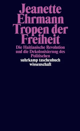 Abbildung von Ehrmann | Tropen der Freiheit | 1. Auflage | 2027 | beck-shop.de