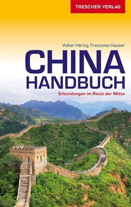 Abbildung von Volker Häring | TRESCHER Reiseführer China Handbuch | 4. Auflage | 2026 | beck-shop.de