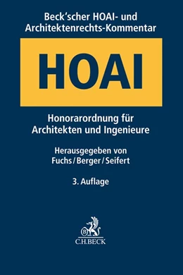 Abbildung von Fuchs / Berger | Beck'scher HOAI- und Architektenrechts-Kommentar | 3. Auflage | 2020 | beck-shop.de