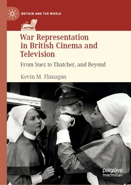 Abbildung von Flanagan | War Representation in British Cinema and Television | 1. Auflage | 2019 | beck-shop.de