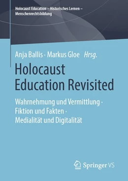 Abbildung von Ballis / Gloe | Holocaust Education Revisited | 1. Auflage | 2019 | beck-shop.de