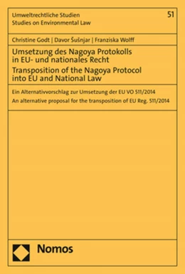 Abbildung von Godt / Susnjar | Umsetzung des Nagoya Protokolls in EU- und nationales Recht - Transposition of the Nagoya Protocol into EU- and National Law | 1. Auflage | 2020 | beck-shop.de