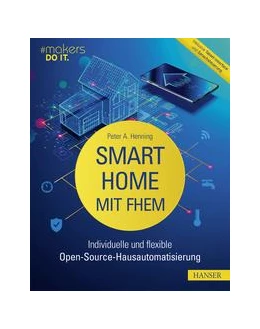 Abbildung von Henning | Smart Home mit FHEM | 1. Auflage | 2019 | beck-shop.de