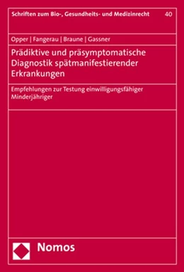 Abbildung von Opper / Fangerau | Prädiktive und präsymptomatische Diagnostik spätmanifestierender Erkrankungen | 1. Auflage | 2019 | beck-shop.de