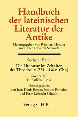 Abbildung von Berger / Fontaine | Handbuch der lateinischen Literatur der Antike Bd. 6/2: Das Zeitalter des Theodosius. Die lateinische Literatur von 374-430 n. Chr. | 1. Auflage | 2020 | beck-shop.de