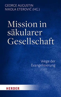 Abbildung von Augustin / Eterovic | Mission in säkularer Gesellschaft | 888. Auflage | 2020 | beck-shop.de