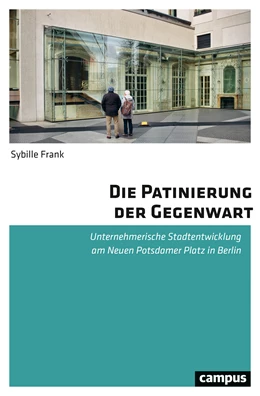 Abbildung von Frank | Die Patinierung der Gegenwart | 1. Auflage | 2026 | beck-shop.de