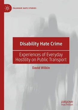Abbildung von Wilkin | Disability Hate Crime | 1. Auflage | 2019 | beck-shop.de