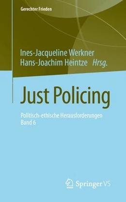 Abbildung von Werkner / Heintze | Just Policing | 1. Auflage | 2019 | beck-shop.de
