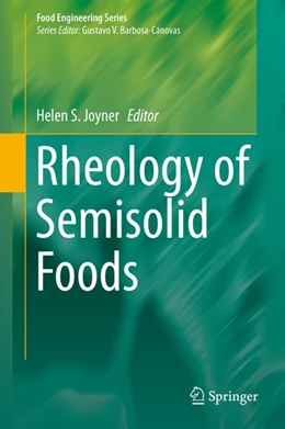 Abbildung von Joyner | Rheology of Semisolid Foods | 1. Auflage | 2019 | beck-shop.de