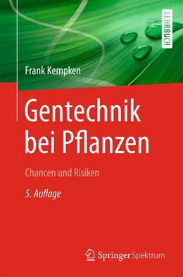 Abbildung von Kempken | Gentechnik bei Pflanzen | 5. Auflage | 2020 | beck-shop.de
