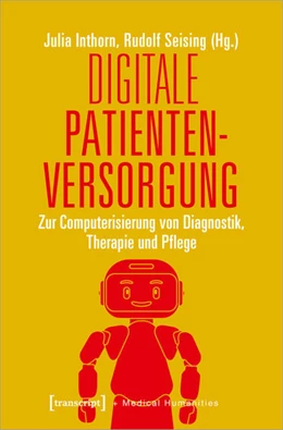 Abbildung von Inthorn / Seising | Digitale Patientenversorgung | 1. Auflage | 2021 | 3 | beck-shop.de