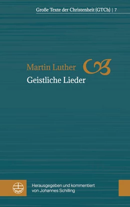 Abbildung von Luther / Schilling | Geistliche Lieder | 1. Auflage | 2019 | beck-shop.de