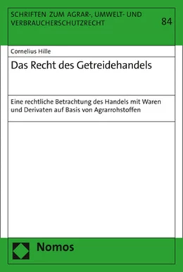 Abbildung von Hille | Das Recht des Getreidehandels | 1. Auflage | 2019 | beck-shop.de