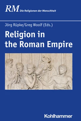 Abbildung von Rüpke / Woolf | Religion in the Roman Empire | 1. Auflage | 2021 | beck-shop.de
