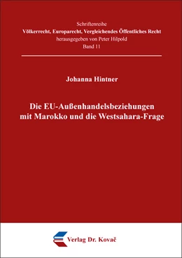Abbildung von Hintner | Die EU-Außenhandelsbeziehungen mit Marokko und die Westsahara-Frage | 1. Auflage | 2020 | 11 | beck-shop.de