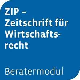 Abbildung von Beratermodul ZIP – Zeitschrift für Wirtschaftsrecht optional mit Otto Schmidt Answers | 1. Auflage | 2025 | beck-shop.de