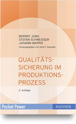 Abbildung von Jung / Kamiske | Qualitätssicherung im Produktionsprozess | 2. Auflage | 2020 | beck-shop.de