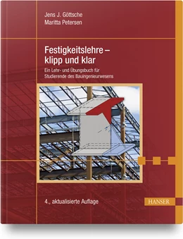 Abbildung von Göttsche / Petersen | Festigkeitslehre - klipp und klar | 4. Auflage | 2020 | beck-shop.de