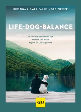 Abbildung von Ziemer-Falke / Ziemer | Life-Dog-Balance | 1. Auflage | 2020 | beck-shop.de