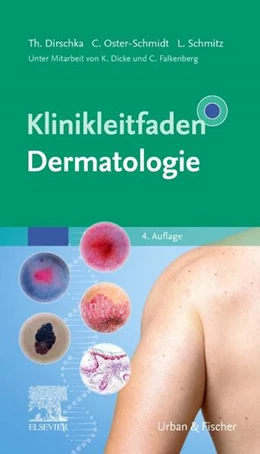 Abbildung von Dirschka / Oster-Schmidt | Klinikleitfaden Dermatologie | 4. Auflage | 2020 | beck-shop.de