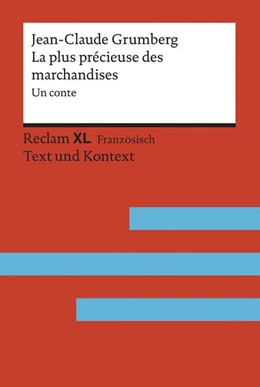 Abbildung von Grumberg / Kreutzer | La Plus Précieuse des marchandises. Un conte. Avec un dossier sur l'auteur, la déportation des Juifs français et le camp d'internement de Drancy | 1. Auflage | 2020 | beck-shop.de