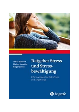 Abbildung von Stächele / Domes | Ratgeber Stress und Stressbewältigung | 1. Auflage | 2020 | 43 | beck-shop.de