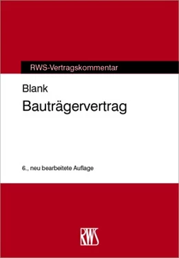Abbildung von Blank | Bauträgervertrag | 6. Auflage | 2023 | beck-shop.de