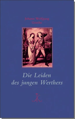 Abbildung von Goethe / Frericks | Die Leiden des jungen Werthers | 1. Auflage | 2020 | beck-shop.de