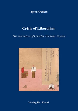 Abbildung von Oellers | Crisis of Liberalism – The Narrative of Charles Dickens’ Novels | 1. Auflage | 2020 | 20 | beck-shop.de