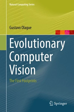 Abbildung von Olague | Evolutionary Computer Vision | 1. Auflage | 2016 | beck-shop.de