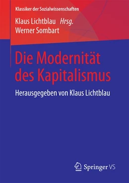 Abbildung von Sombart / Lichtblau | Die Modernität des Kapitalismus | 1. Auflage | 2018 | beck-shop.de