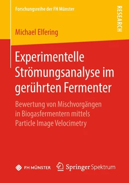 Abbildung von Elfering | Experimentelle Strömungsanalyse im gerührten Fermenter | 1. Auflage | 2018 | beck-shop.de