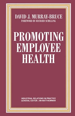 Abbildung von Murray-Bruce | Promoting Employee Health | 1. Auflage | 2016 | beck-shop.de