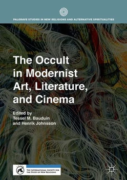 Abbildung von Bauduin / Johnsson | The Occult in Modernist Art, Literature, and Cinema | 1. Auflage | 2018 | beck-shop.de