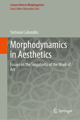Abbildung von Caliandro | Morphodynamics in Aesthetics | 1. Auflage | 2019 | beck-shop.de