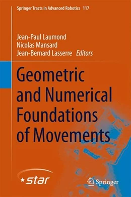 Abbildung von Laumond / Mansard | Geometric and Numerical Foundations of Movements | 1. Auflage | 2017 | beck-shop.de
