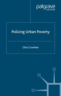 Abbildung von Crowther | Policing Urban Poverty | 1. Auflage | 1999 | beck-shop.de