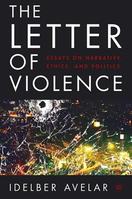 Abbildung von Avelar | The Letter of Violence | 1. Auflage | 2017 | beck-shop.de