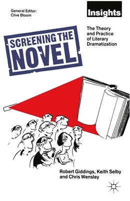 Abbildung von Selby / Giddings | Screening The Novel | 1. Auflage | 2016 | beck-shop.de