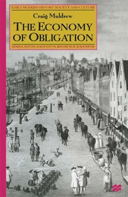 Abbildung von Muldrew | The Economy of Obligation | 1. Auflage | 2016 | beck-shop.de