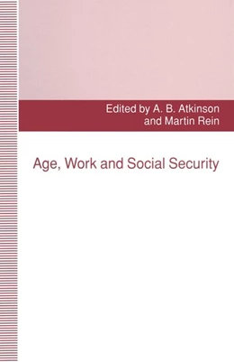 Abbildung von Atkinson / Rein | Age, Work and Social Security | 1. Auflage | 2016 | beck-shop.de